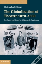 Capa do artigo Globalization Of Theatre 1870-1930