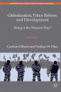 Globalization, Police Reform And Development - Preview
