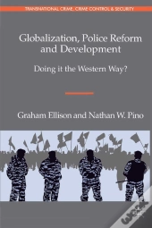 Globalization, Police Reform And Development