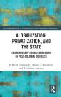 Globalization, Privatization, And The State - Preview