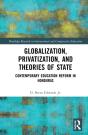 Globalization, Privatization, And The State - Preview