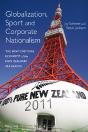 Globalization, Sport And Corporate Nationalism - Preview