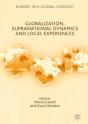Globalization, Supranational Dynamics And Local Experiences - Preview