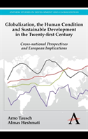 Globalization, The Human Condition And Sustainable Development In The Twenty-First Century - Preview