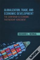 Globalization, Trade, And Economic Development