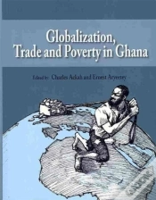 Capa do artigo Globalization, Trade And Poverty In Ghan