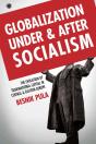 Globalization Under And After Socialism - Preview