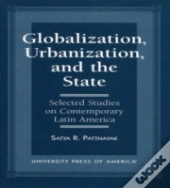 Globalization, Urbanization And The State