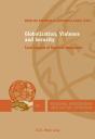 Globalization, Violence And Security - Preview