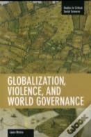 Globalization, Violence And World Governance