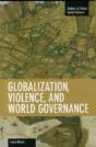 Globalization, Violence And World Governance - Preview