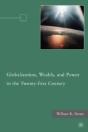 Globalization, Wealth, And Power In The Twenty-First Century - Preview