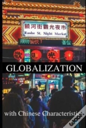 Capa do artigo Globalization With Chinese Characteristics