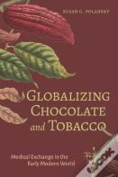 Globalizing Chocolate And Tobacco