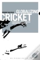 Globalizing Cricket