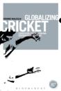 Globalizing Cricket - Preview