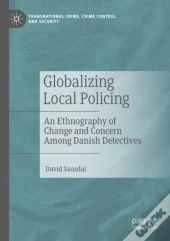 Globalizing Local Policing