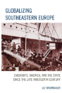 Globalizing Southeastern Europe - Preview