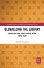 Globalizing The Library - Preview