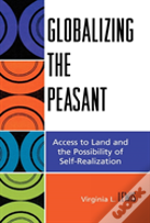 Globalizing The Peasant