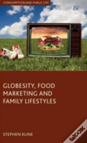 Globesity Food Marketing & Family Lifest