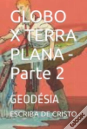 Capa do artigo Globo X Terra Plana - Parte 2