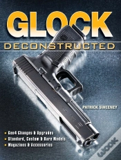 Capa do artigo Glock Deconstructed