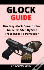 Glock Guide