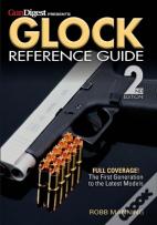 Glock Reference Guide, 2nd Edition