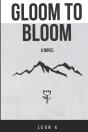 Gloom To Bloom - Preview