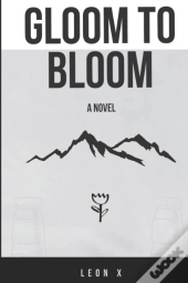 Gloom To Bloom