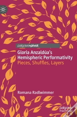 Capa do artigo Gloria Anzalduaâ€™S Hemispheric Performativity