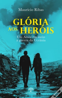 Capa do artigo Glória Aos Heróis