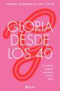 Gloria Desde Los 40 - Preview