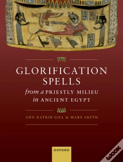 Capa do artigo Glorification Spells From A Priestly Milieu In Ancient Egypt