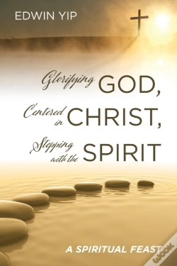 Capa do artigo Glorifying God, Centered In Christ, Step