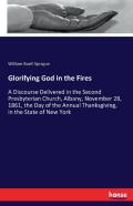 Glorifying God In The Fires