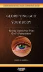 Glorifying God In Your Body - Preview