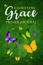 Glorifying Grace Prayer Journal - Preview
