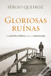Capa do artigo Gloriosas Ruínas