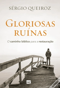 Capa do artigo Gloriosas Ruínas