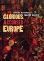 Glorious, Accursed Europe - Preview