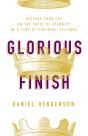 Glorious Finish - Preview
