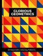 Glorious Geometrics 50 Geometric Coloring Patterns - Preview