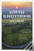 Glorious Gloucestershire