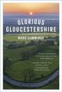 Glorious Gloucestershire - Preview