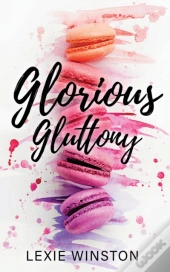 Glorious Gluttony