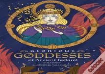 Glorious Goddesses
