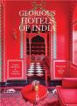 Glorious Hotels Of India - Preview