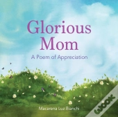 Glorious Mom